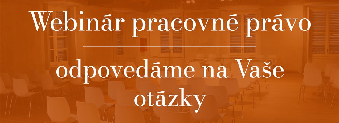 Otázky a odpovede - Webinár pracovné právo